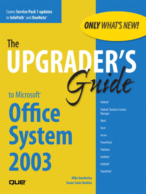 Title details for Upgrader's Guide to Microsoft Office System 2003 by Susan Sales Harkins - Available